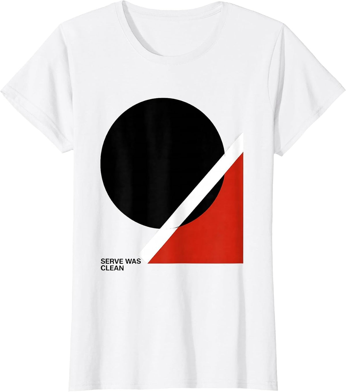 Serve Was Clean Funny Tennis Player Humor T-Shirt - White