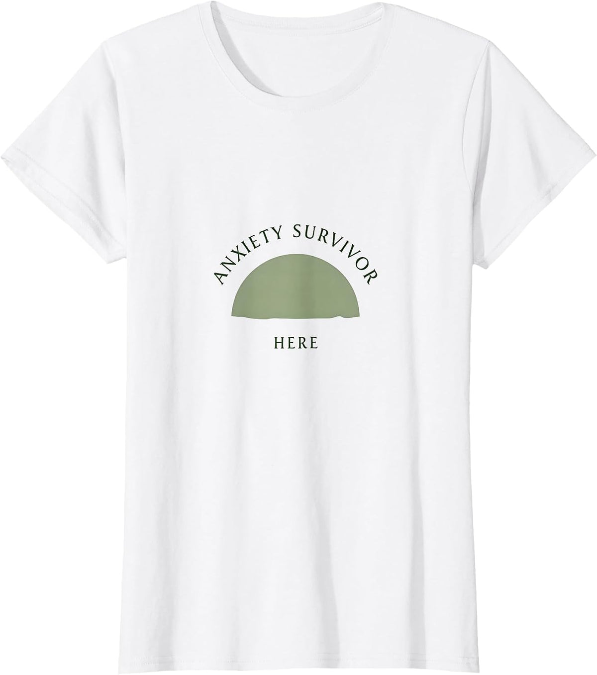 Anxiety Survivor Here Mental Health Awareness Design T-Shirt - White