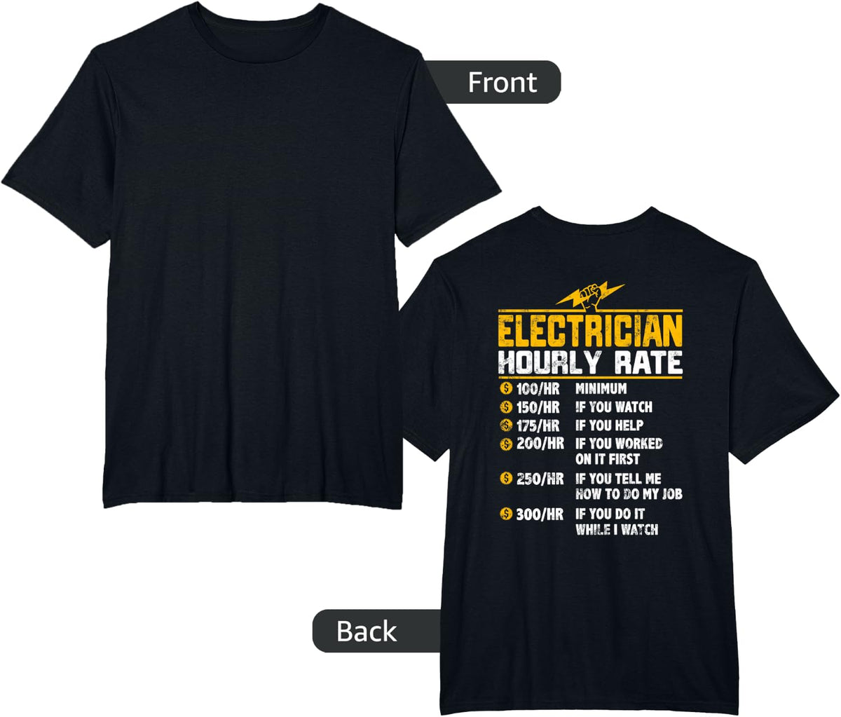Funny Electrician Hourly Rate gifts for Electrician T-Shirt - Black