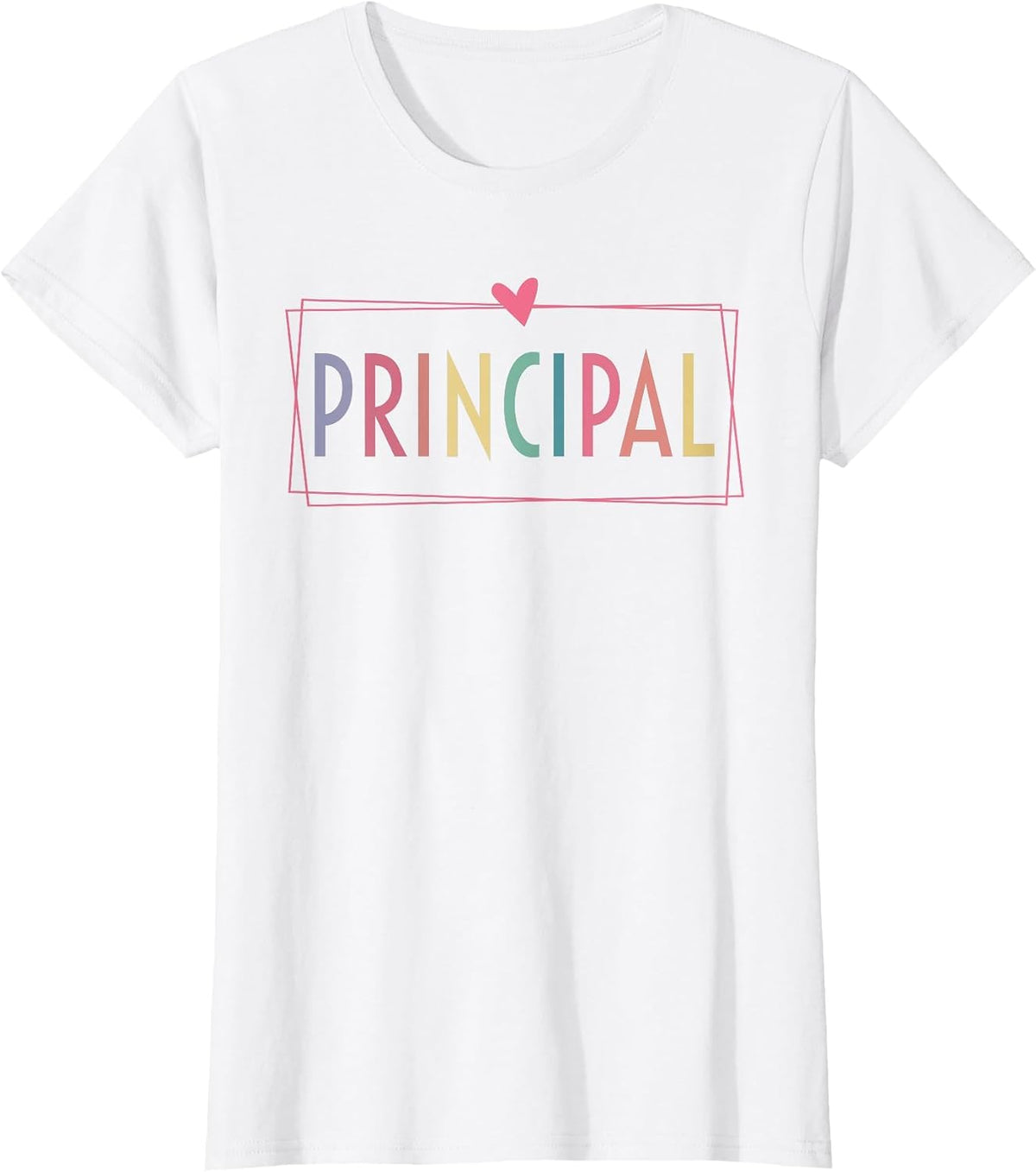 Principal Funny Principal Appreciation School Worker Women T-Shirt - White
