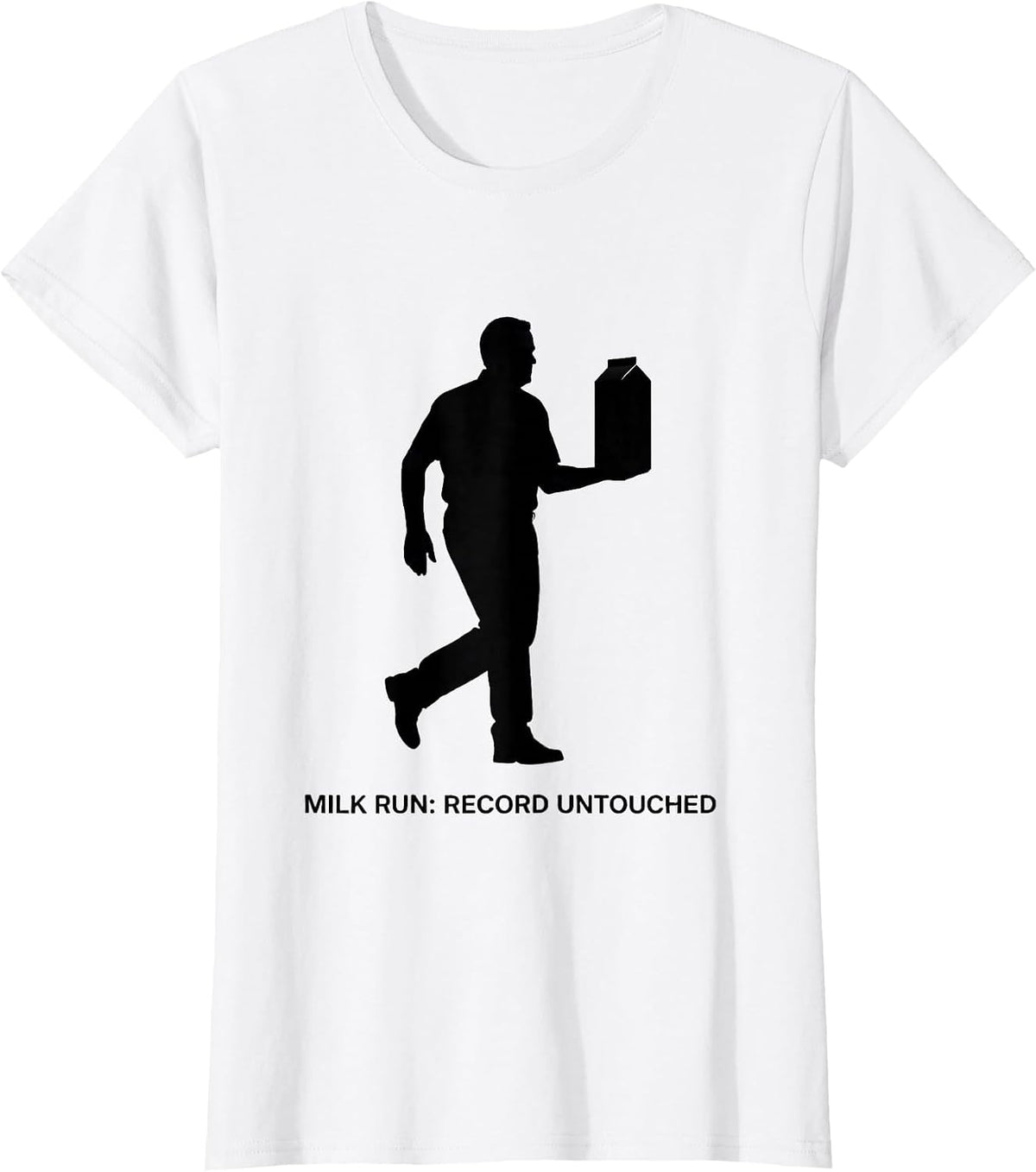 Milk Run Record Untouched Funny Dad Gift for Fathers Day T-Shirt - White