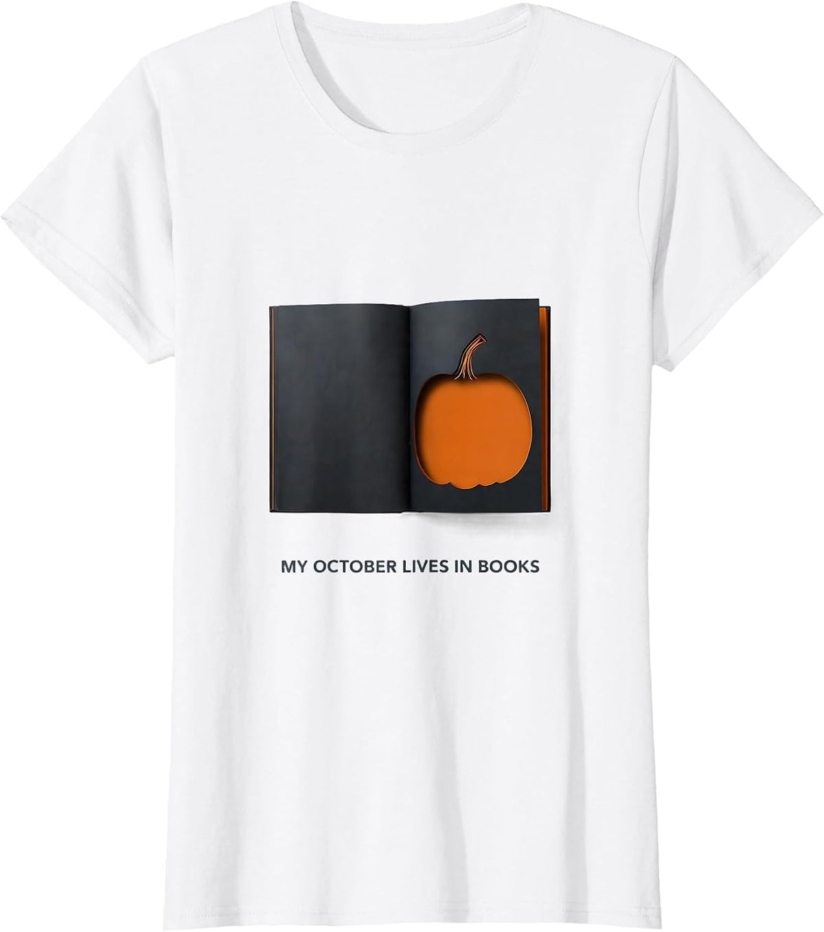 My October Lives In Books Minimalist Teacher Book Lover T-Shirt - White