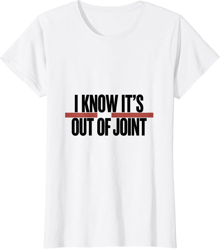 Women's I Know It's Out Of Joint Funny Chiropractor Physical T-Shirt - White