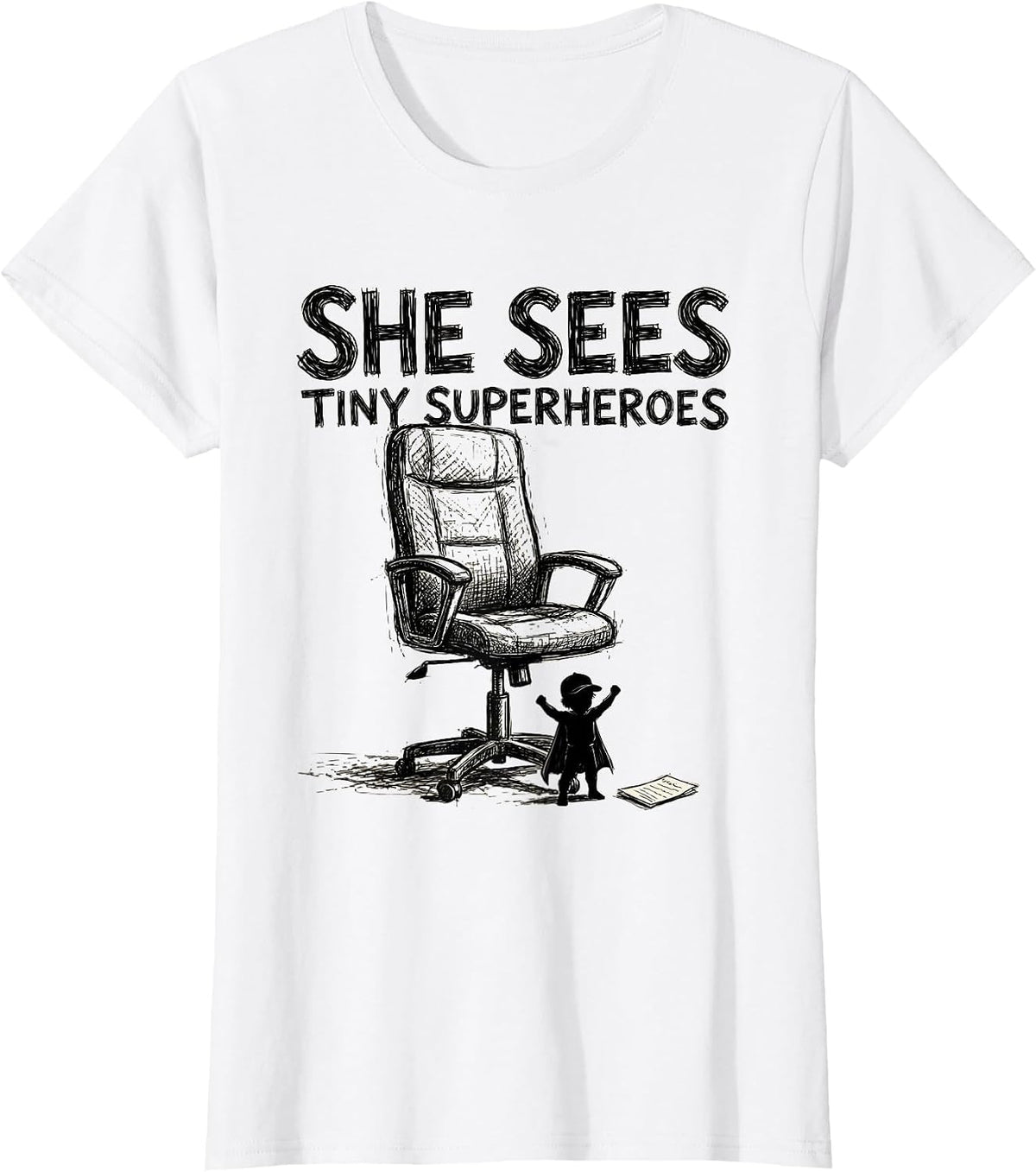 She Sees Tiny Superheroes Funny Teacher Superhero Humor T-Shirt - White