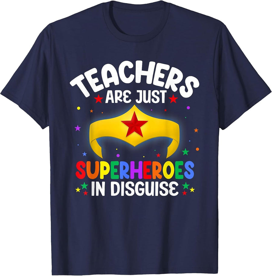 Teachers are Just Superheroes in Disguise School Women Men T-Shirt - Navy Blue