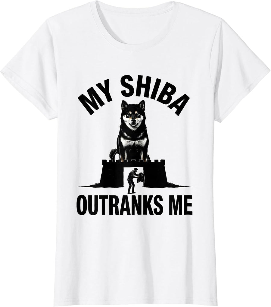 Women's My Shiba Outranks Me Funny Dog Owner Breed Humor T-Shirt - White