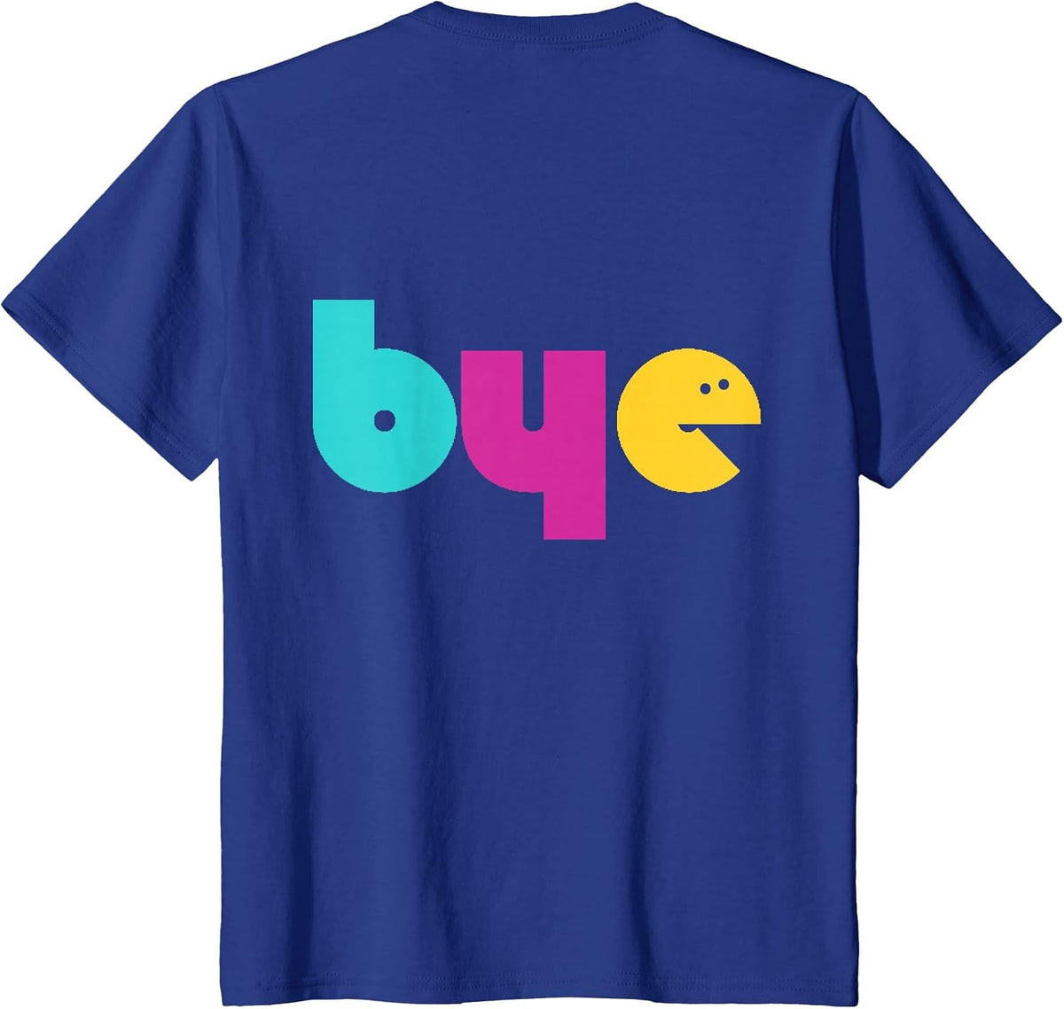 Hi Bye Smile Face Front & Back Design T-Shirt - size chart