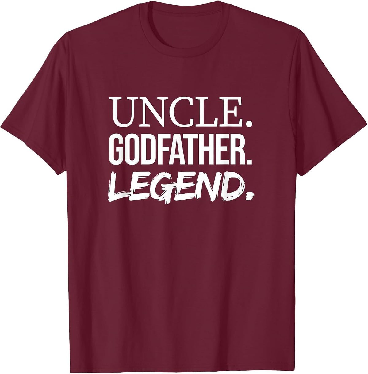 Uncle Godfather Legend, Funny Favorite Uncle T-Shirt - Burgundy