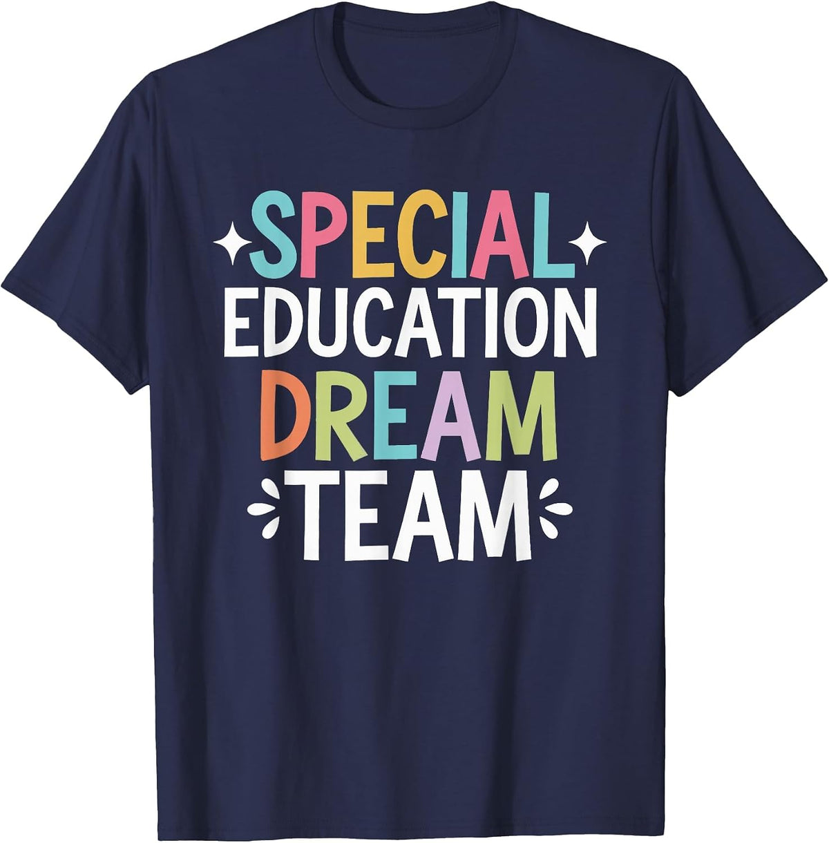 Special Education Dream Team T-Shirt - Navy Blue