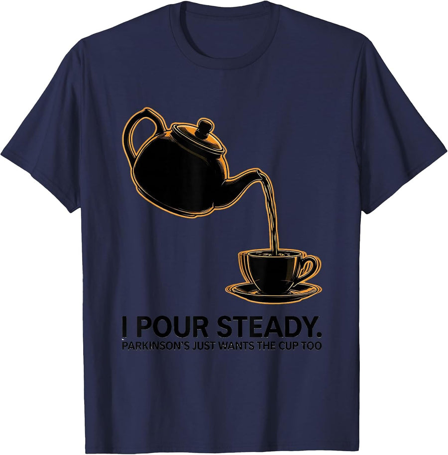 I Pour Steady Parkinson's Awareness Support Squad T-Shirt - Navy Blue