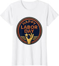 Women's Happy Labor Day Patriotic Americana Tribute Emblem Gift T-Shirt - White