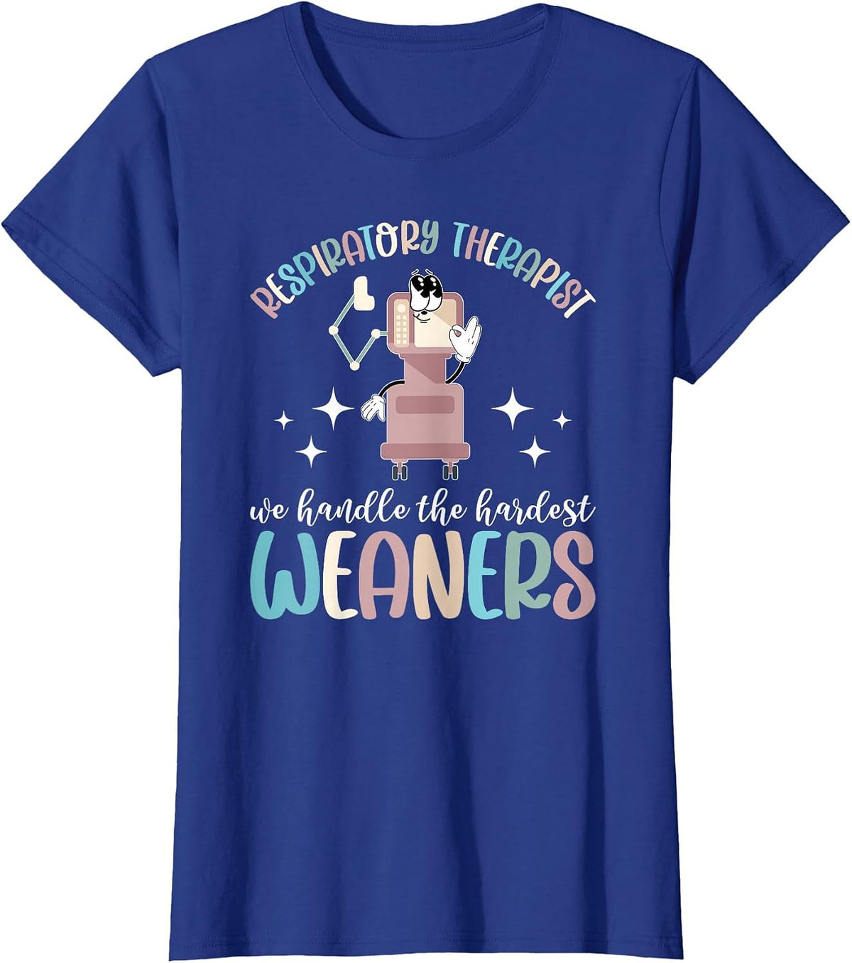 Respiratory Therapist T-Shirt Funny RT Tee Respiratory Therapy Week Gift Shirt - Royal Blue