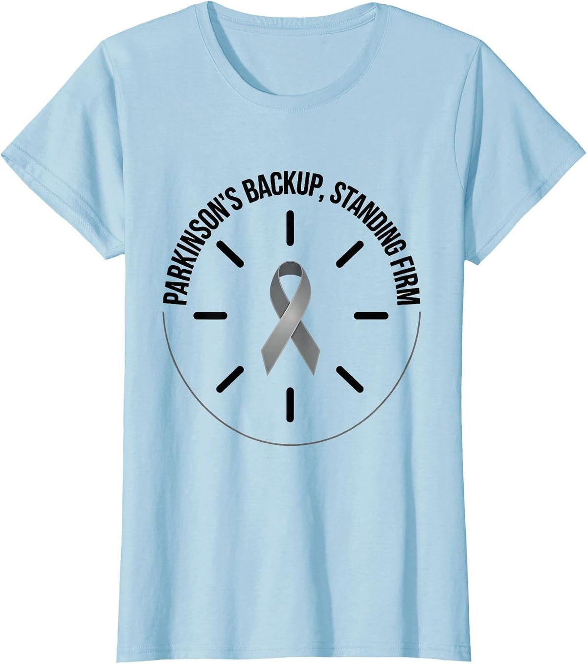 Women's Parkinson's Backup Standing Firm Defiant Humor Cause T-Shirt - Baby Blue