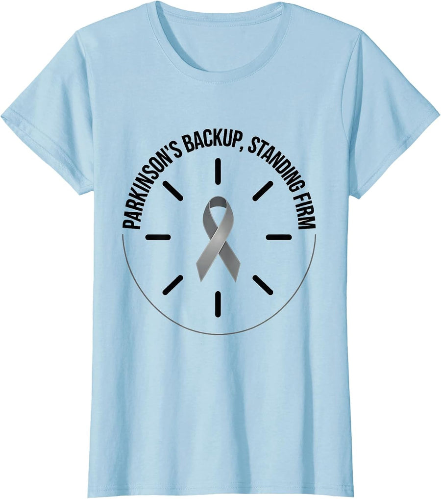 Women's Parkinson's Backup Standing Firm Defiant Humor Cause T-Shirt - Baby Blue