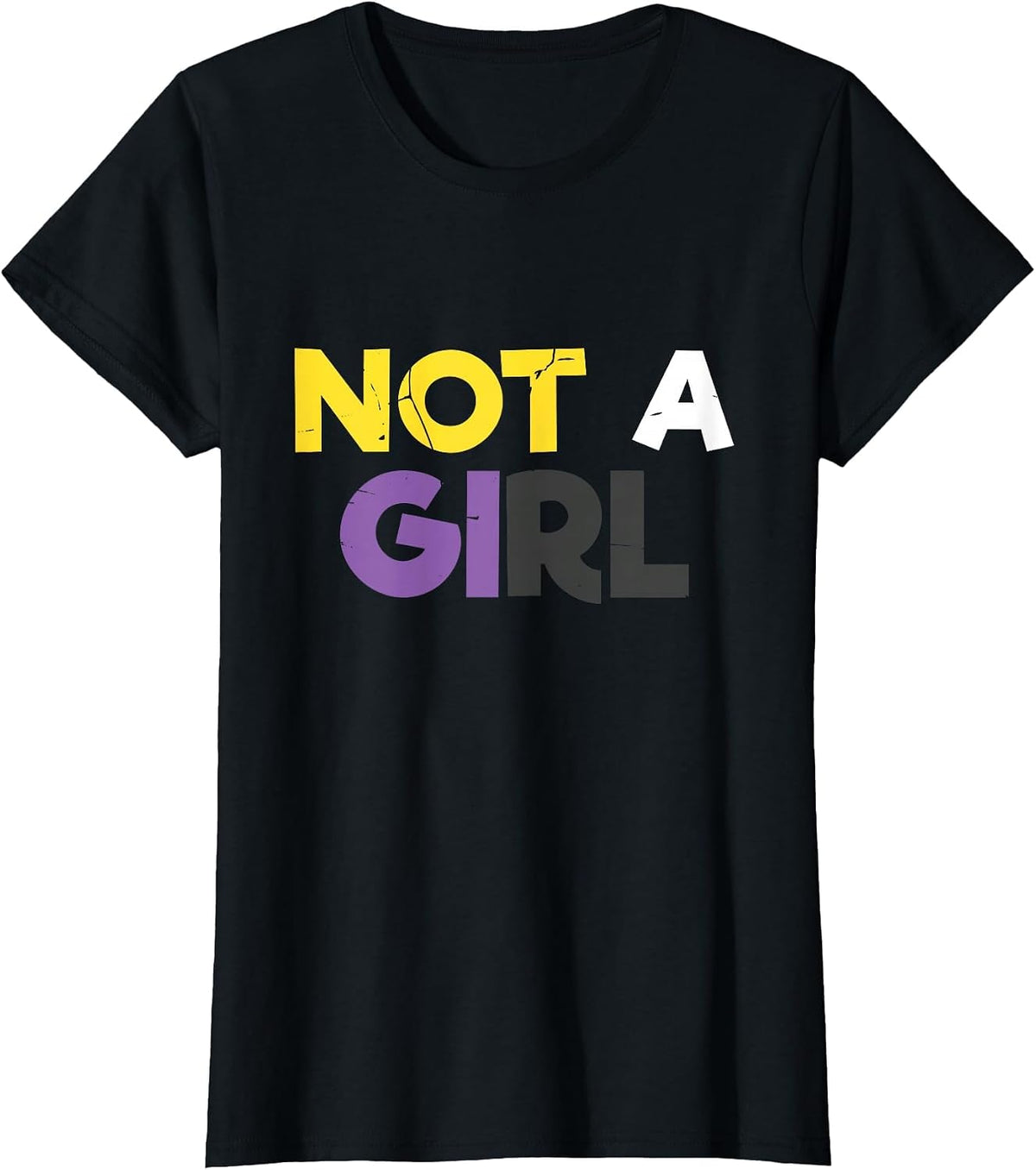 Not A Girl LGBT LGBTQ Pride Nonbinary Non Binary T-Shirt - Black