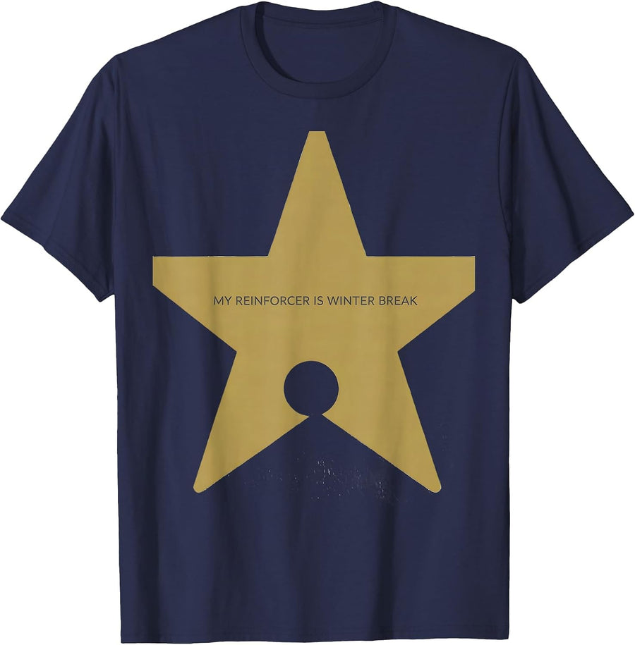 My Reinforcer Is Winter Break Funny Teacher Sped Winter T-Shirt - Navy Blue