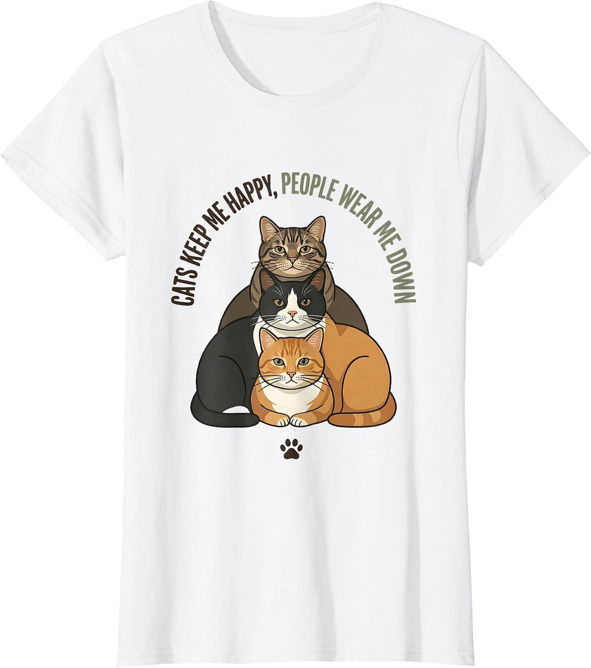 Women's Cats Keep Me Happy People Wear Me Down Cat Lover T-Shirt - White