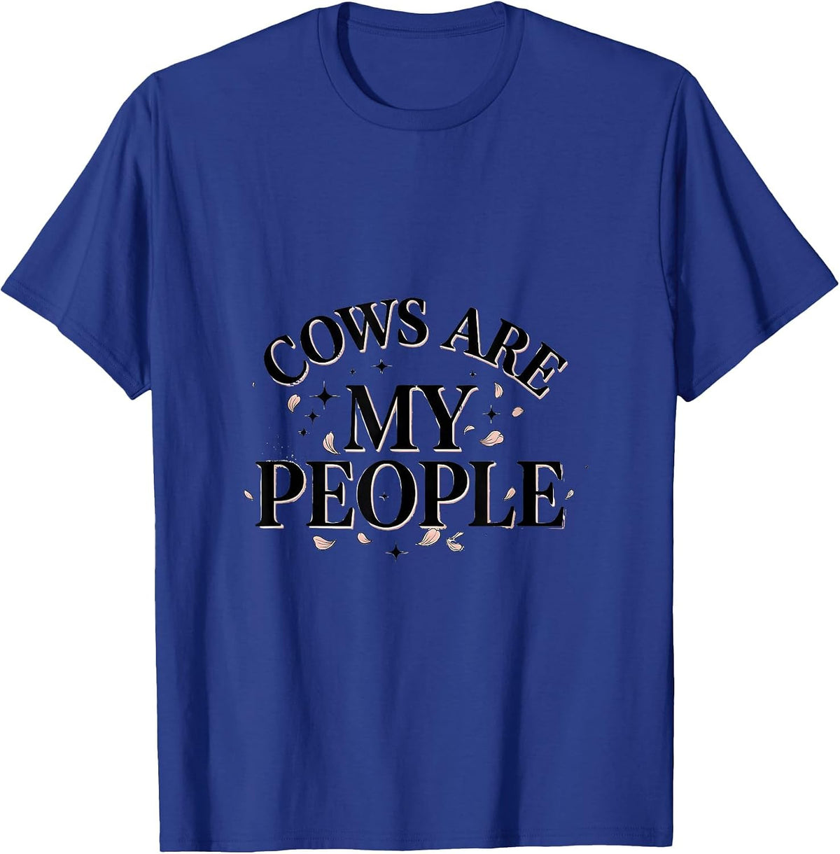 Men's Cows Are My People Funny Cow Lover Design T-Shirt - Royal Blue