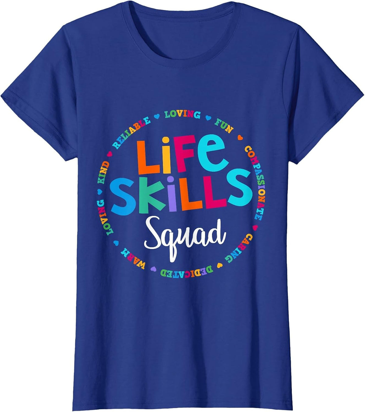 Matching Life Skills Squad Teacher Special Ed SPED Team Crew T-Shirt - Royal Blue