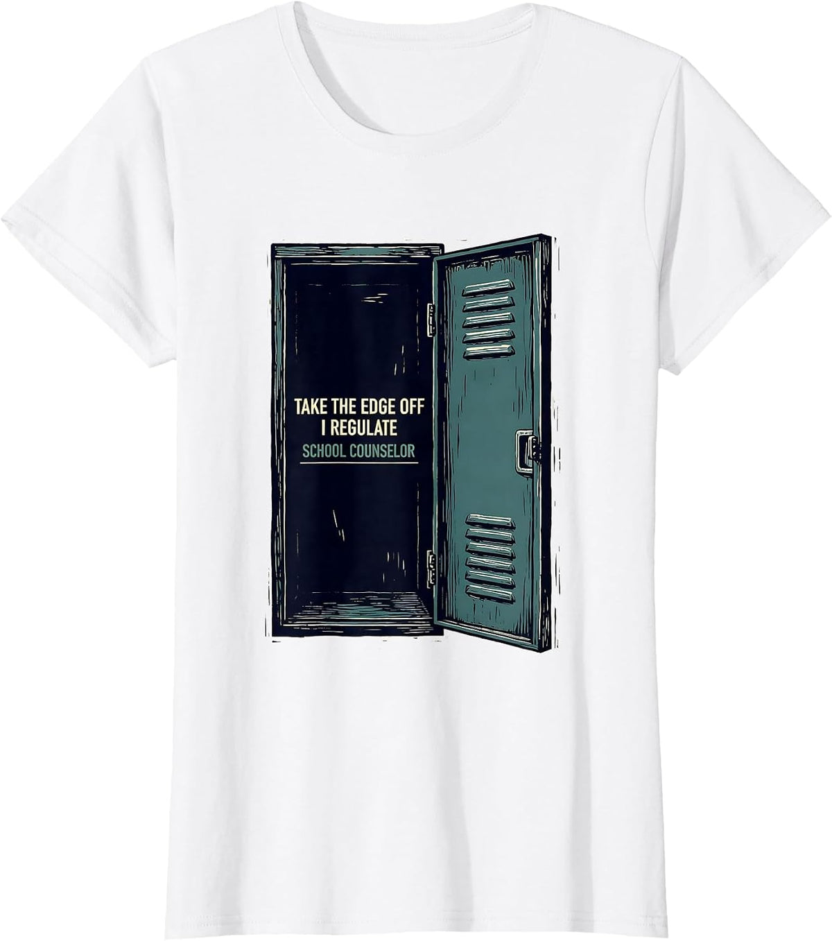 Women's Take The Edge Off, I Regulate School Counselor T-Shirt - White