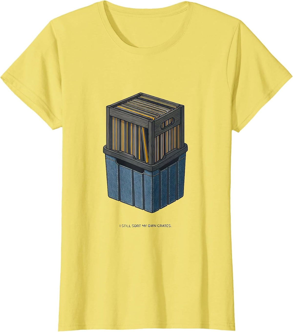 Women's I Still Sort My Own Crates Nostalgic 90s Gangster Rap OG DJ T-Shirt - Lemon Yellow