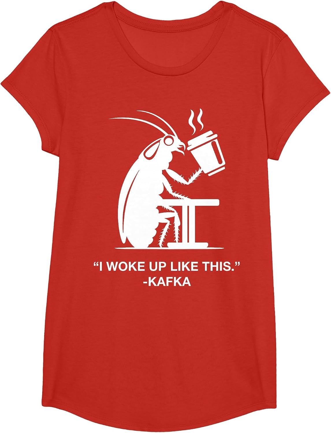 Funny Cockroach Coffee I Woke Up Like This Kafka Teacher Wt T-Shirt - Girls Red