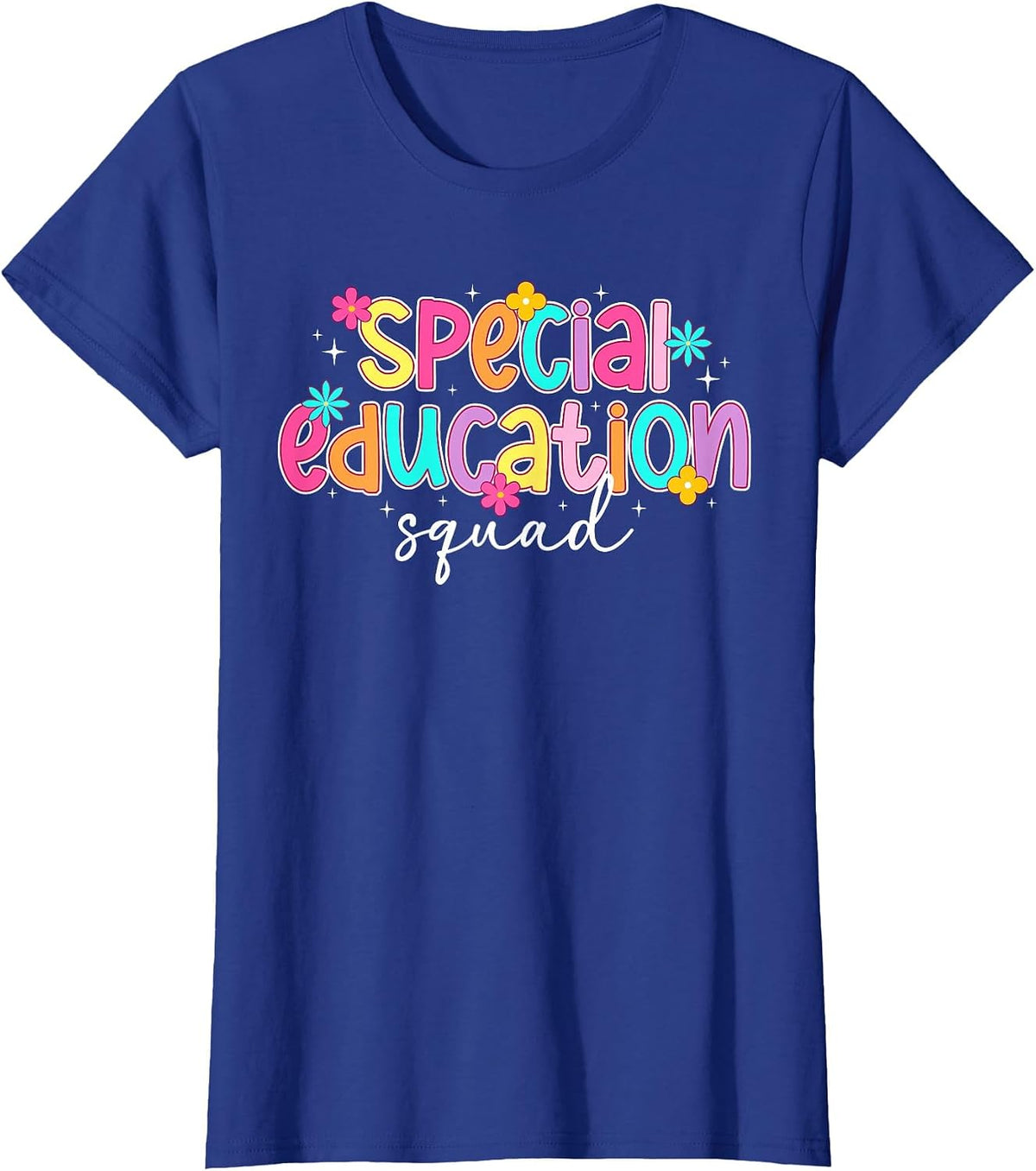 Special Education Squad SPED Teacher Team SPED Teaching Crew T-Shirt - Royal Blue