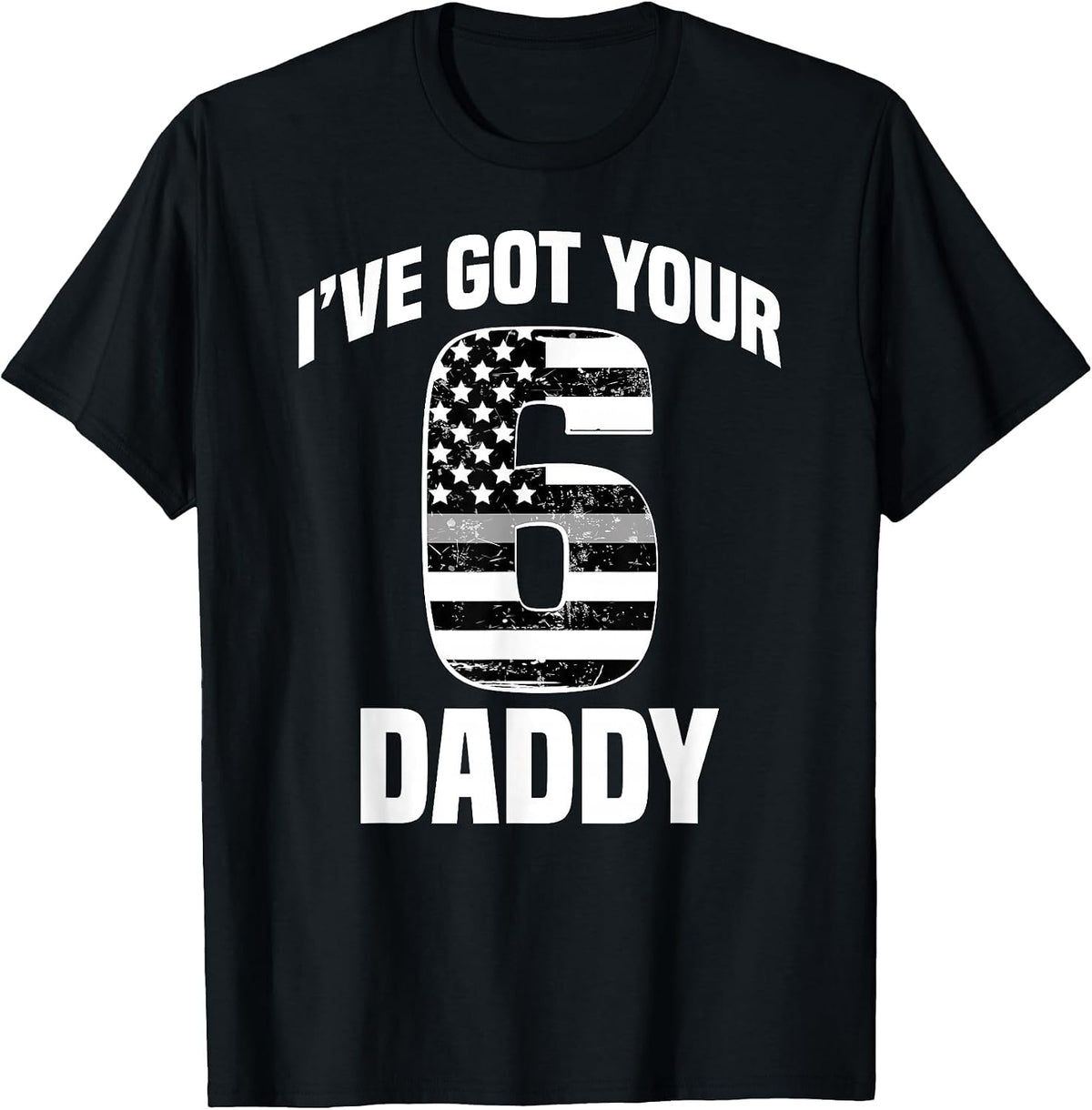 I Got Your 6 Daddy Correctional Officer Family Support Shirt T-Shirt - Black