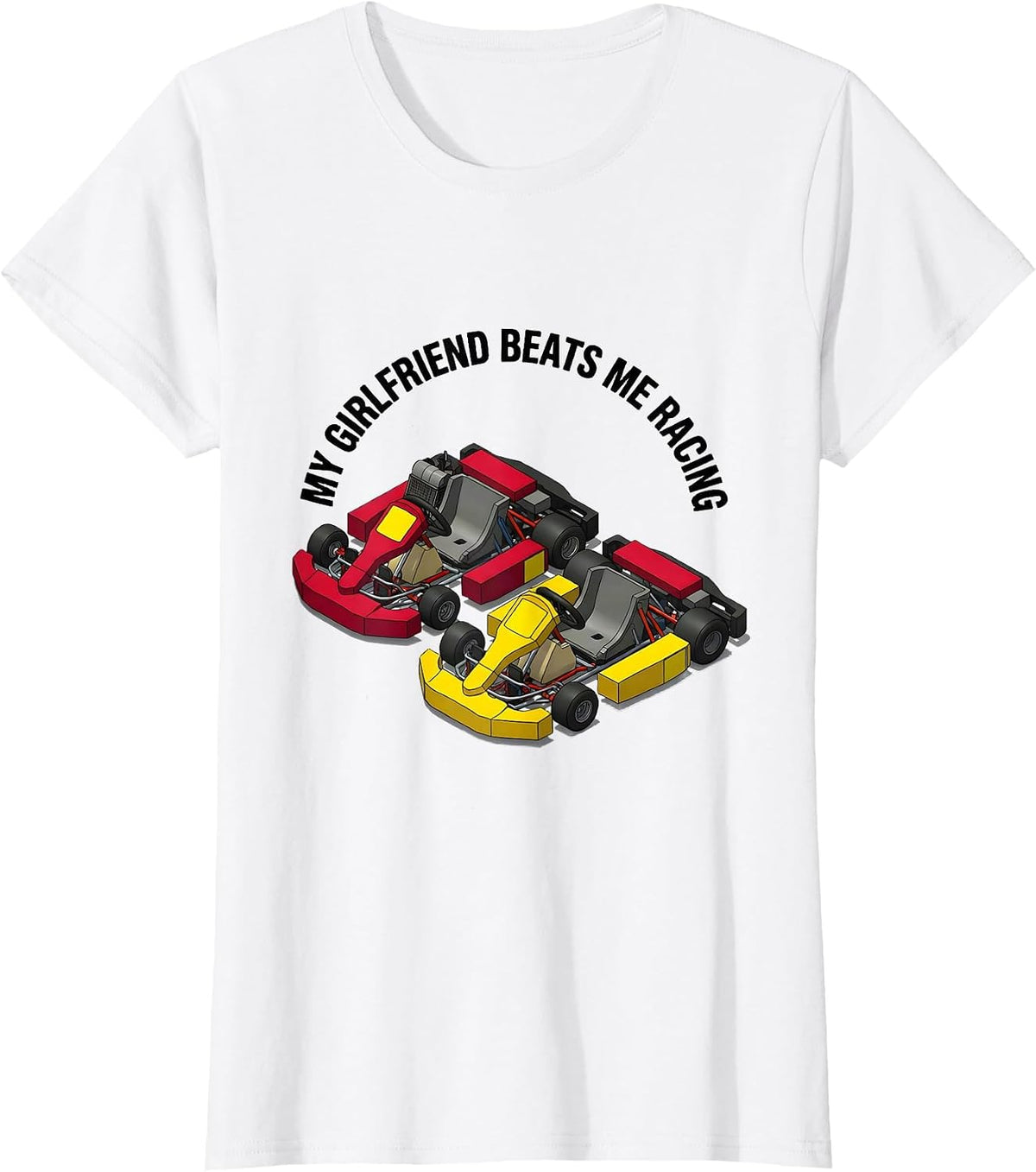 Women's My Girlfriend Beats Me Racing Funny Design T-Shirt - White