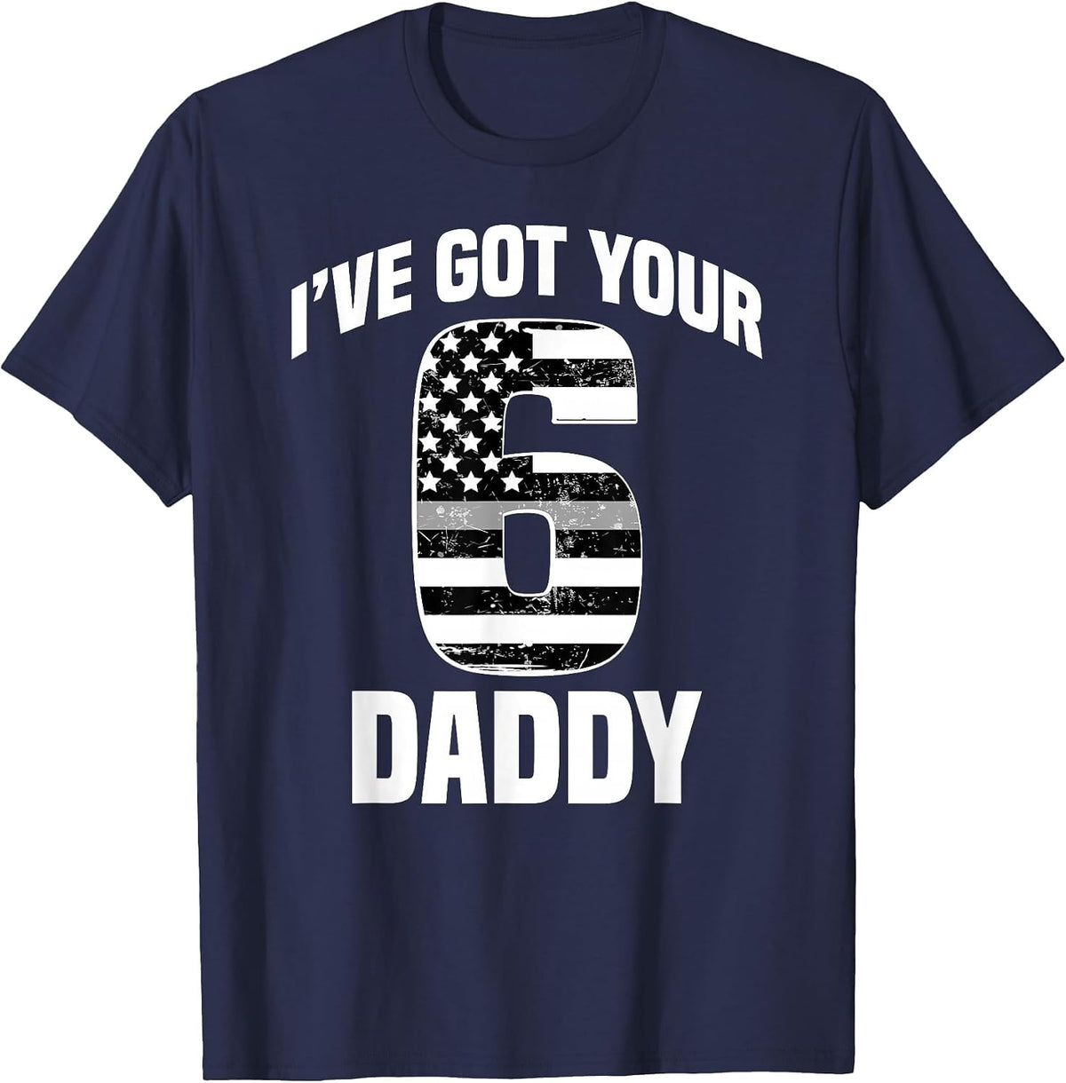 I Got Your 6 Daddy Correctional Officer Family Support Shirt T-Shirt - Navy Blue
