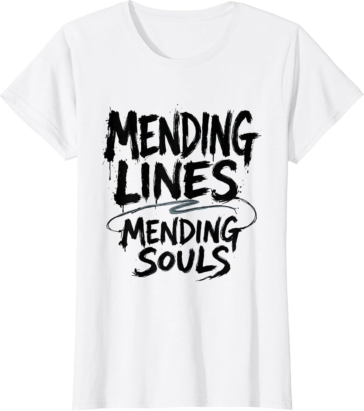 Mending Lines Mending Souls Fly Fishing Design T-Shirt - White