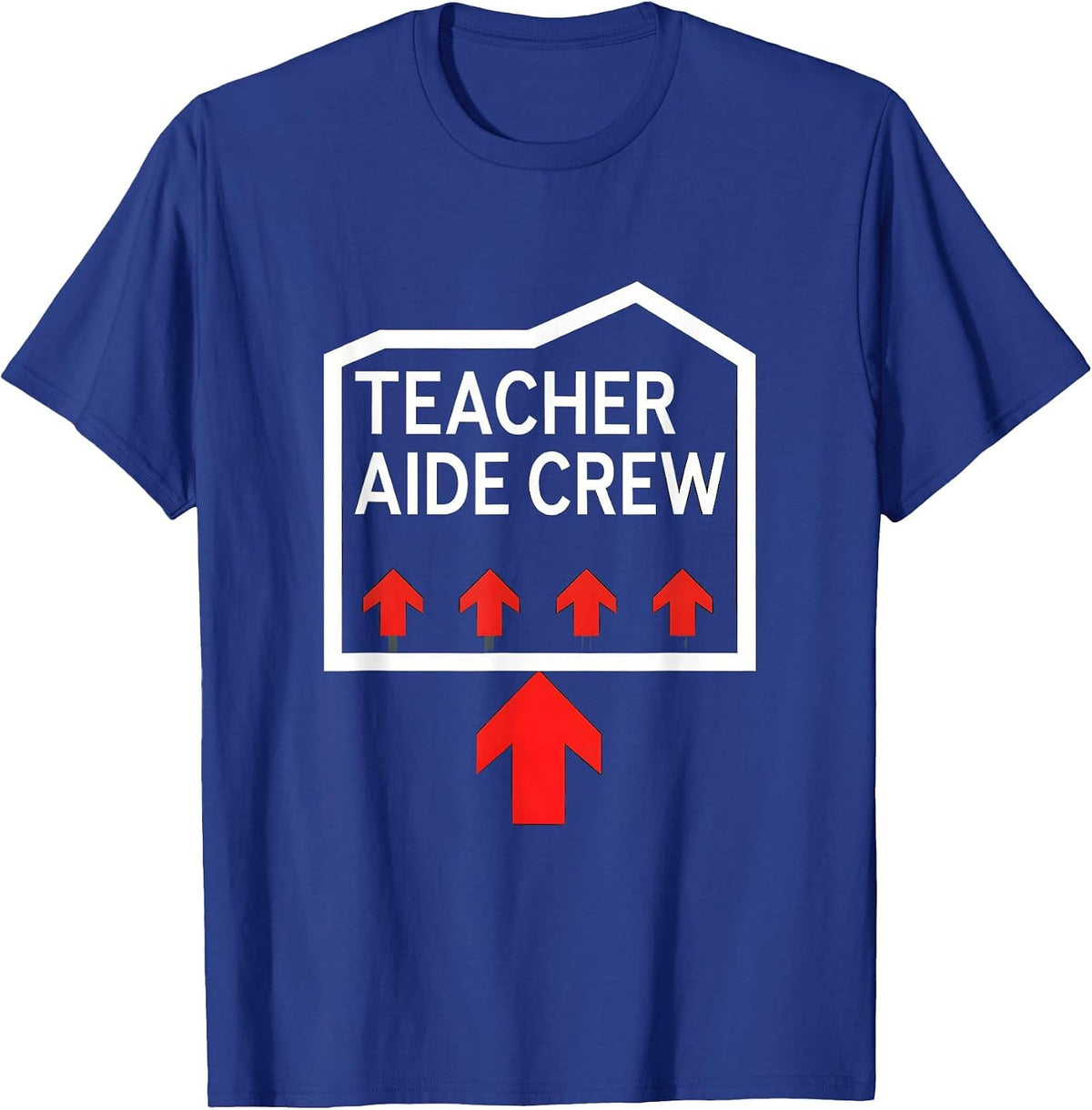 Men's Teacher Aide Crew Paraeducator Appreciation Back To School T-Shirt - Royal Blue