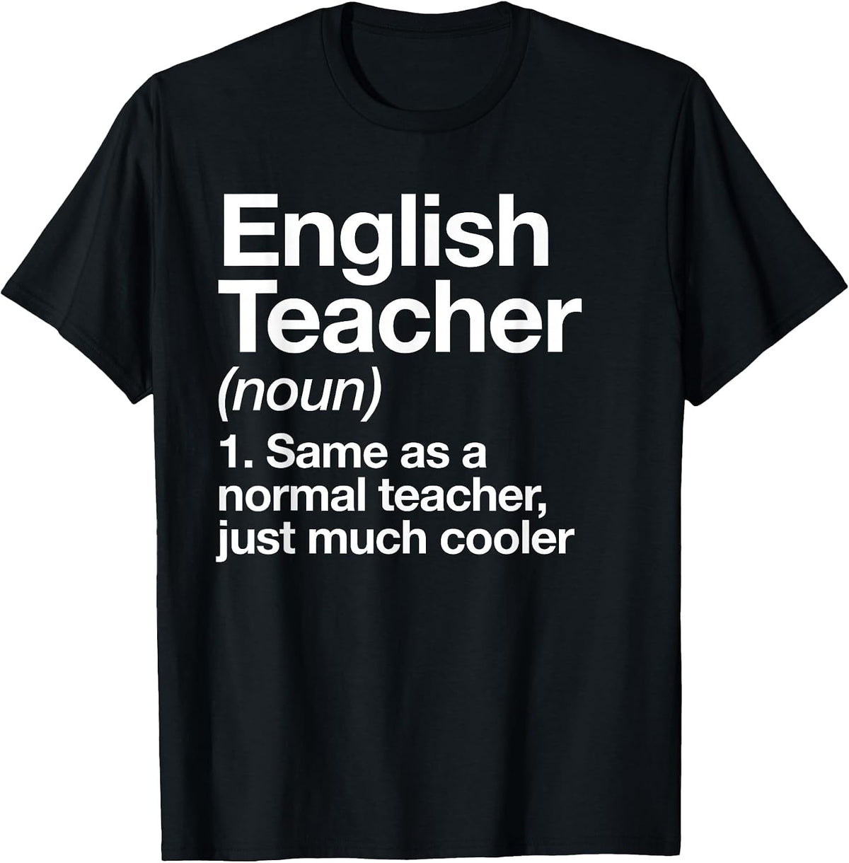 English Teacher Definition Funny Back to School First Day T-Shirt - Black