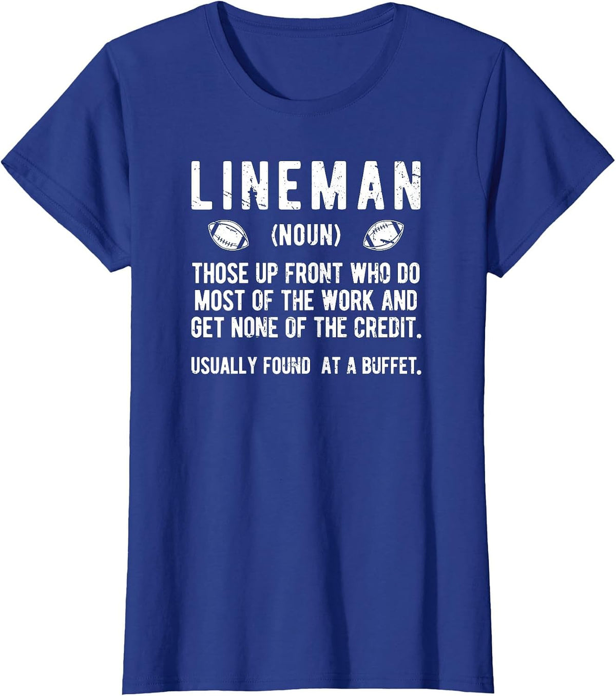 Football Lineman Definition Offensive Lineman Football T-Shirt - Royal Blue