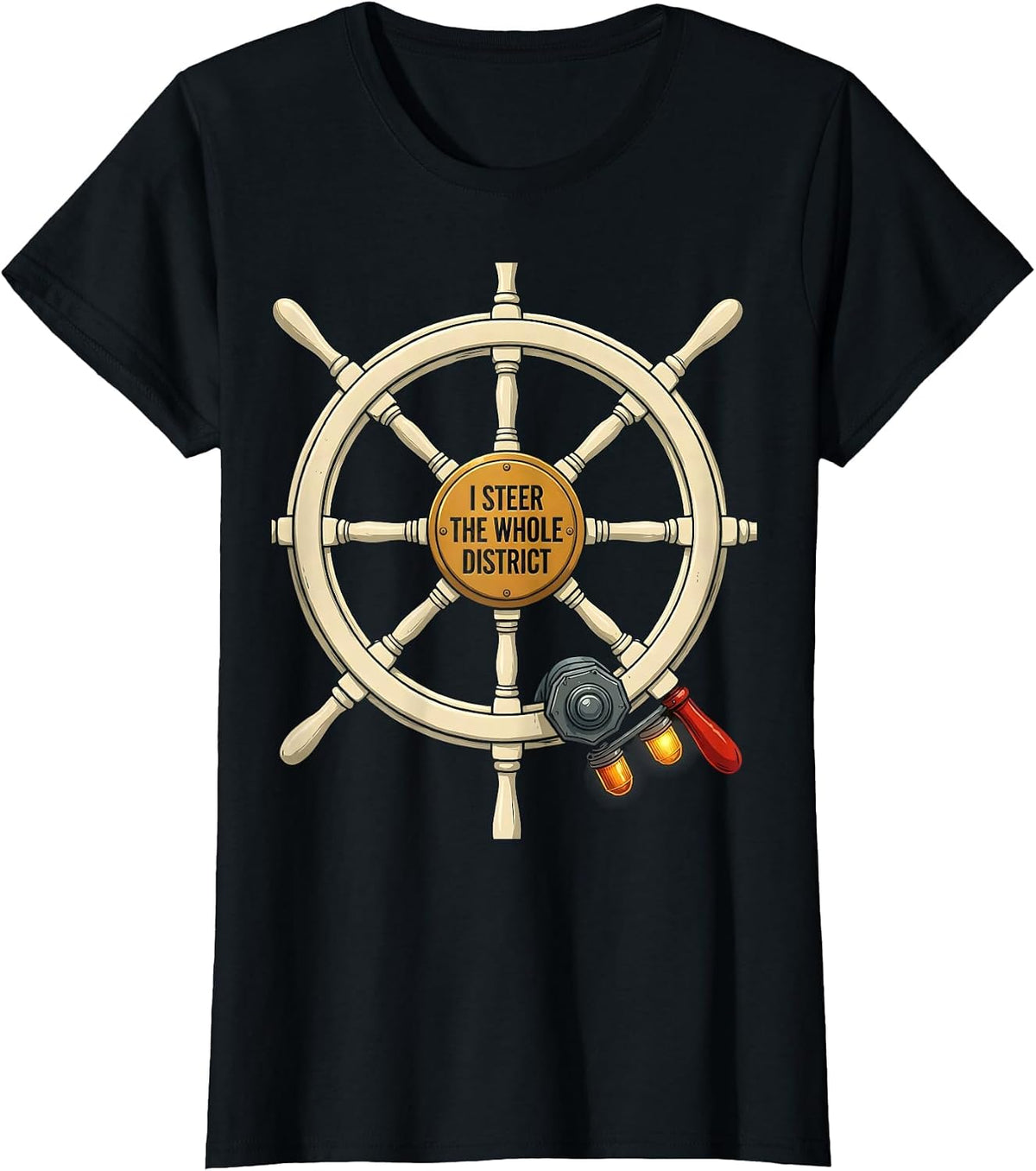 I Steer The Whole District Funny School Bus Driver Workplace T-Shirt - Black