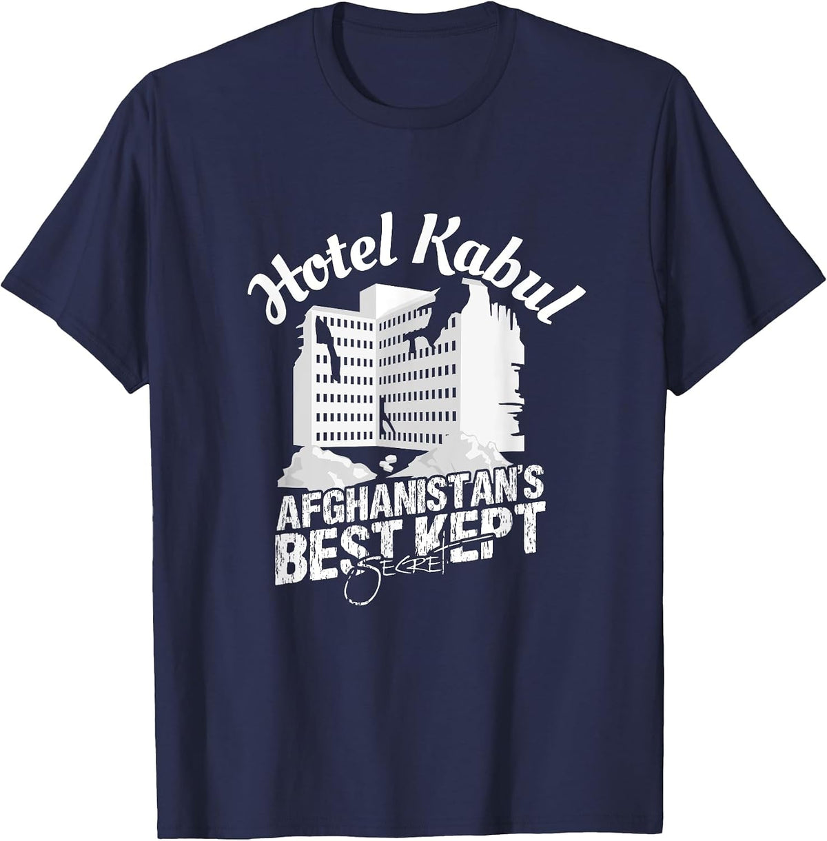 Hotel Kabul Afghanistan's Best Secret Military Veteran T-Shirt - Navy Blue