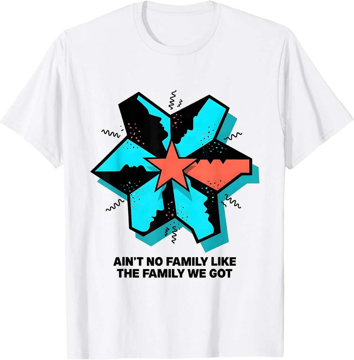 Men's Ain't No Family Like The Family We Got Funny Family Reunion T-Shirt - White