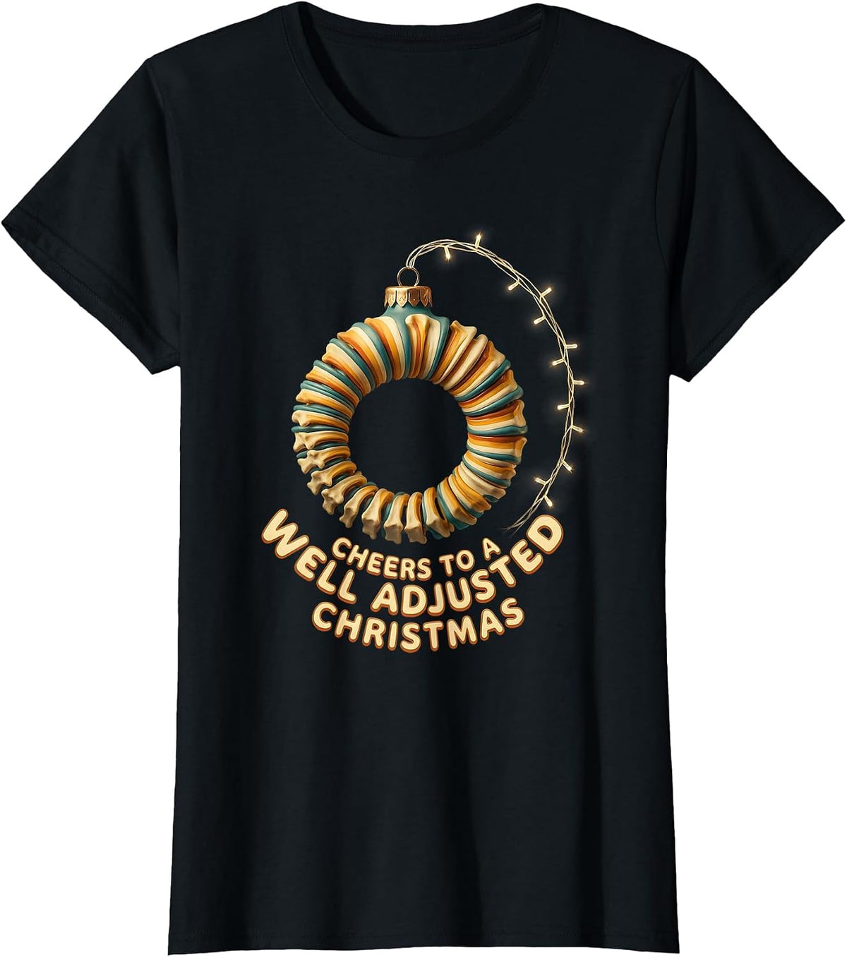 Women's Cheers To A Well Adjusted Christmas Funny Chiropractor T-Shirt - Black