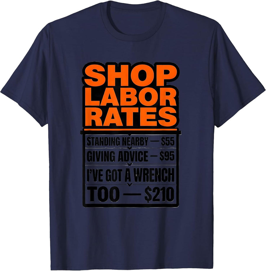 Shop Labor Rates Funny Mechanic Auto Repair Humor T-Shirt - Navy Blue