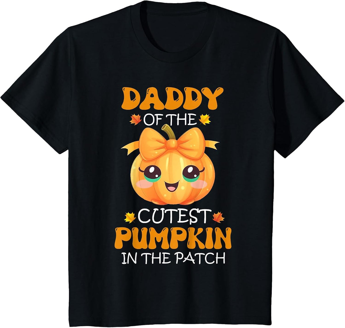 Daddy of The Cutest Pumpkin in The Patch Halloween T-Shirt - Black