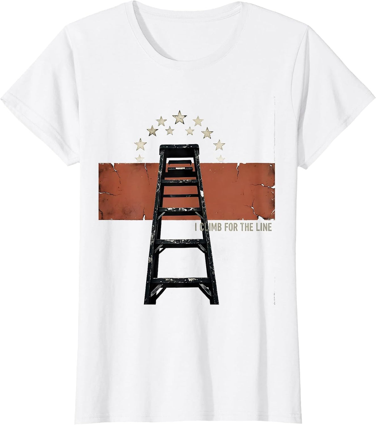 I Climb For The Line Distressed Firefighter Pride Humor Thin T-Shirt - White