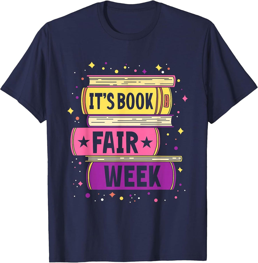 Funny Book Fair Bookworm Library Its Book Fair Week T-Shirt - Navy Blue
