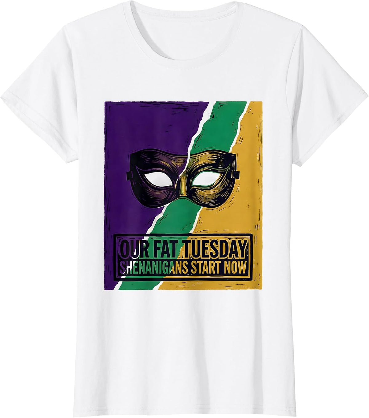 Our Fat Tuesday Shenanigans Start Now Mardi Gras Carnival T-Shirt - White