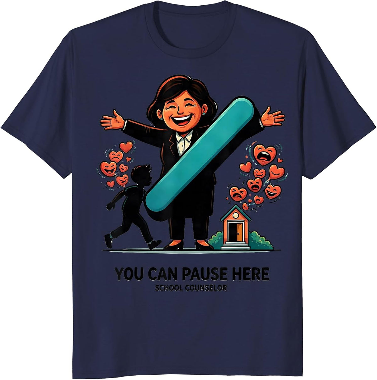 Men's You Can Pause Here — School Counselor Funny Appreciation T-Shirt - Navy Blue