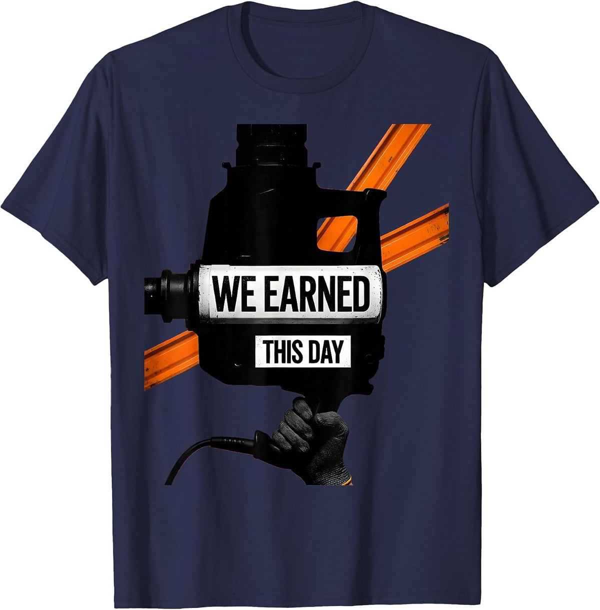 We Earned This Day Brutalist Labor Day Union Worker Pride T-Shirt - Navy Blue