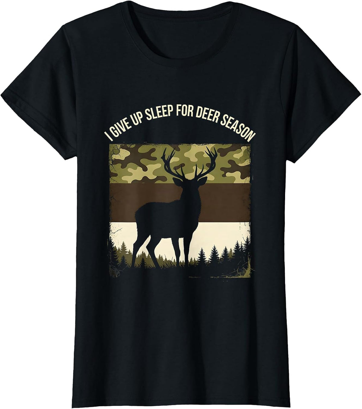 I Give Up Sleep For Deer Season Funny Hunting Dad Gift T-Shirt - Black