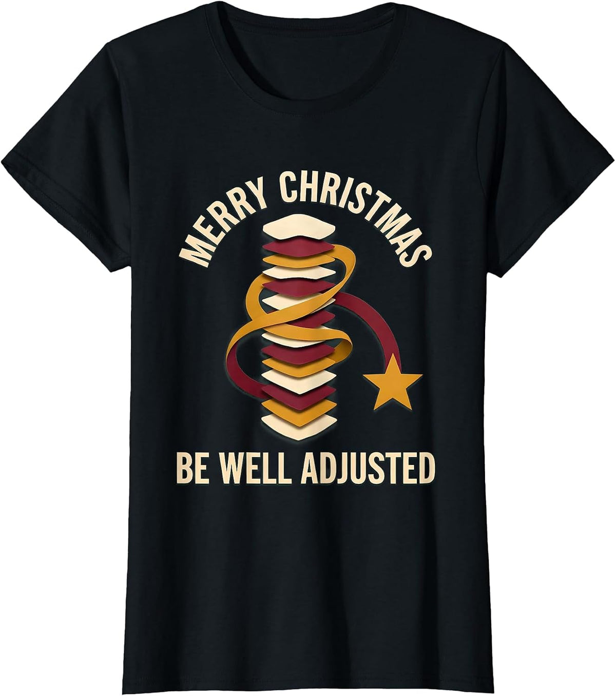 Merry Christmas Be Well Adjusted Funny Chiropractor T-Shirt - Black