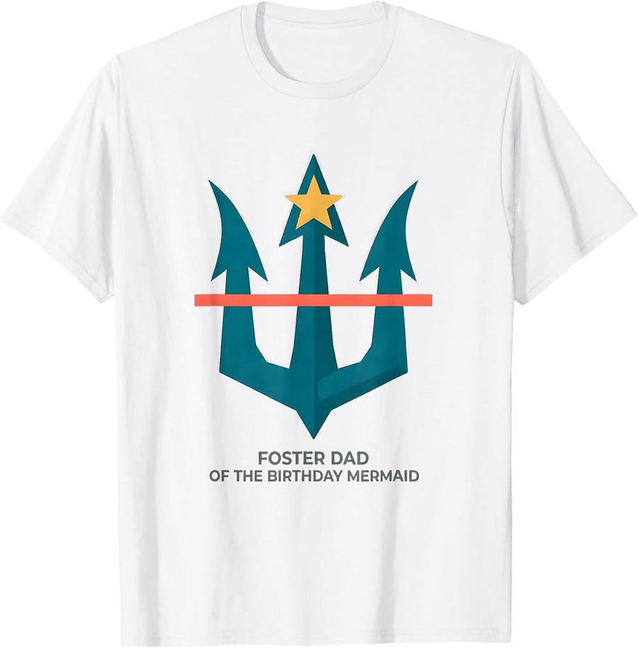 Men's Foster Dad Of The Birthday Mermaid Funny Mermaid Family T-Shirt - White