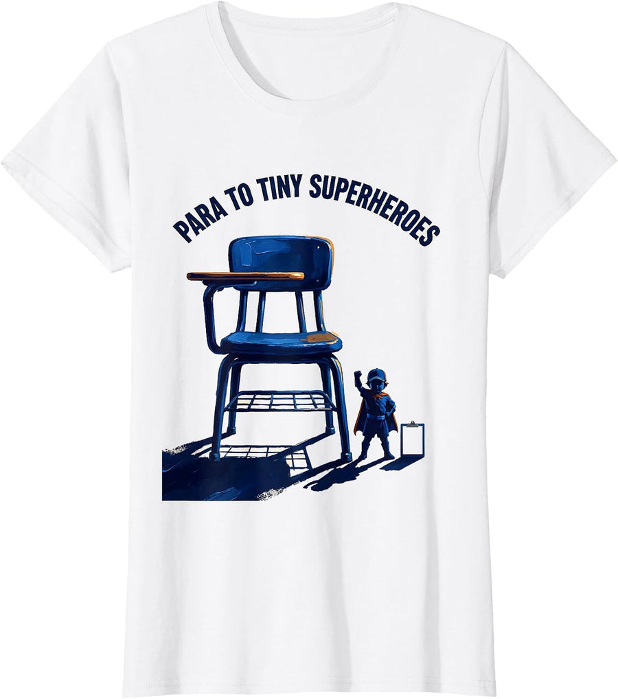 Women's Para To Tiny Superheroes Funny Teacher Superhero Identity T-Shirt - White