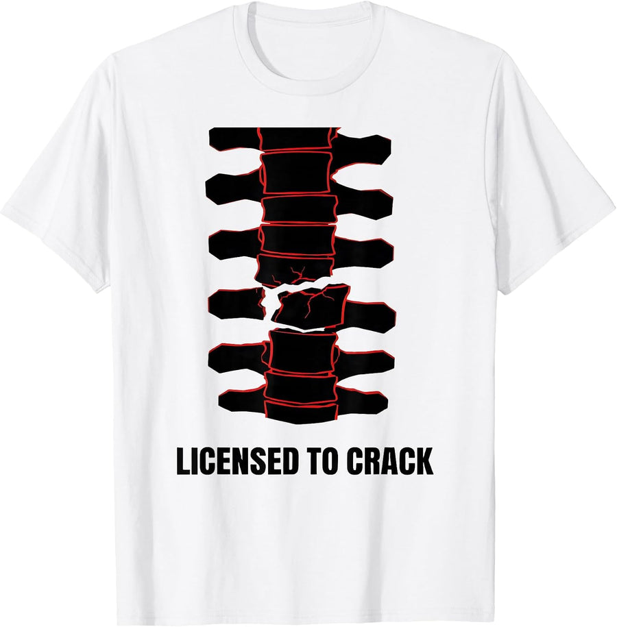 Men's Licensed To Crack Funny Chiropractor Spine Humor T-Shirt - White